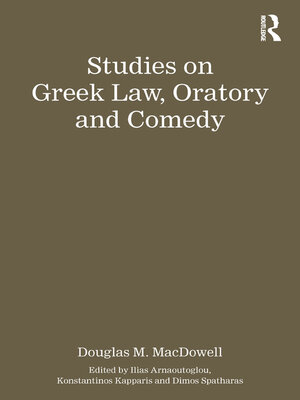 cover image of Studies on Greek Law, Oratory and Comedy